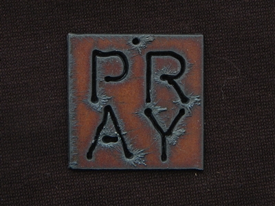 Rusted Iron Square With PRAY Pendant
